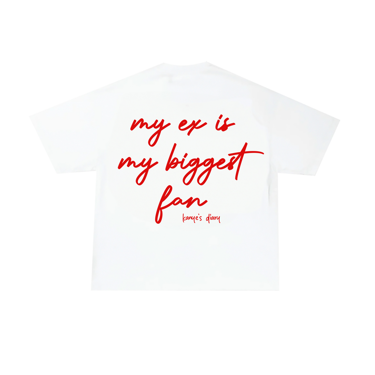 MY EX IS MY BIGGEST FAN