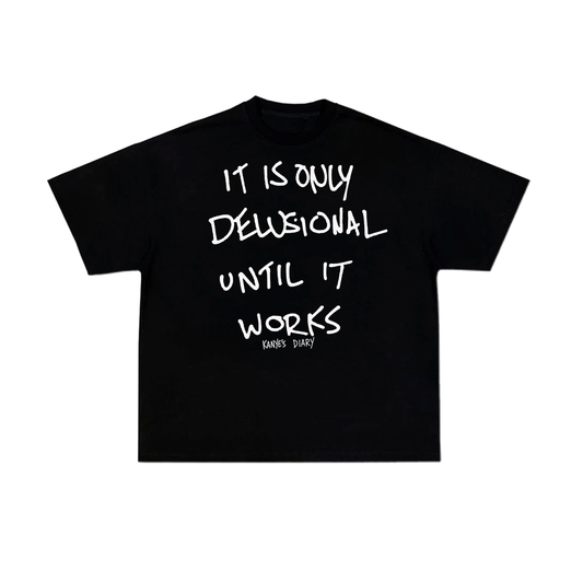 DELUSIONAL