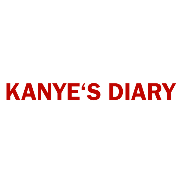 KANYE'S DIARY