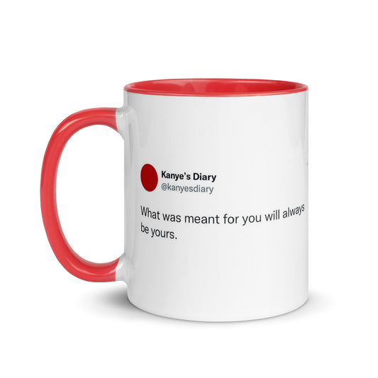 WHAT WAS MEANT MUG